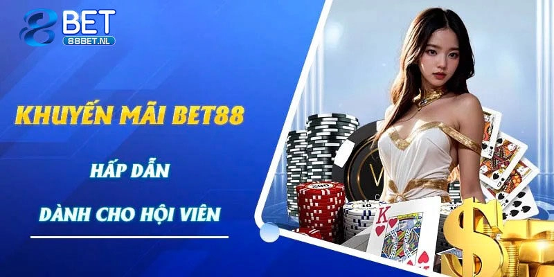 Yếu tố khiến khuyến mãi 88bet được săn đón